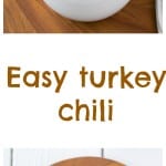 Easy turkey chili