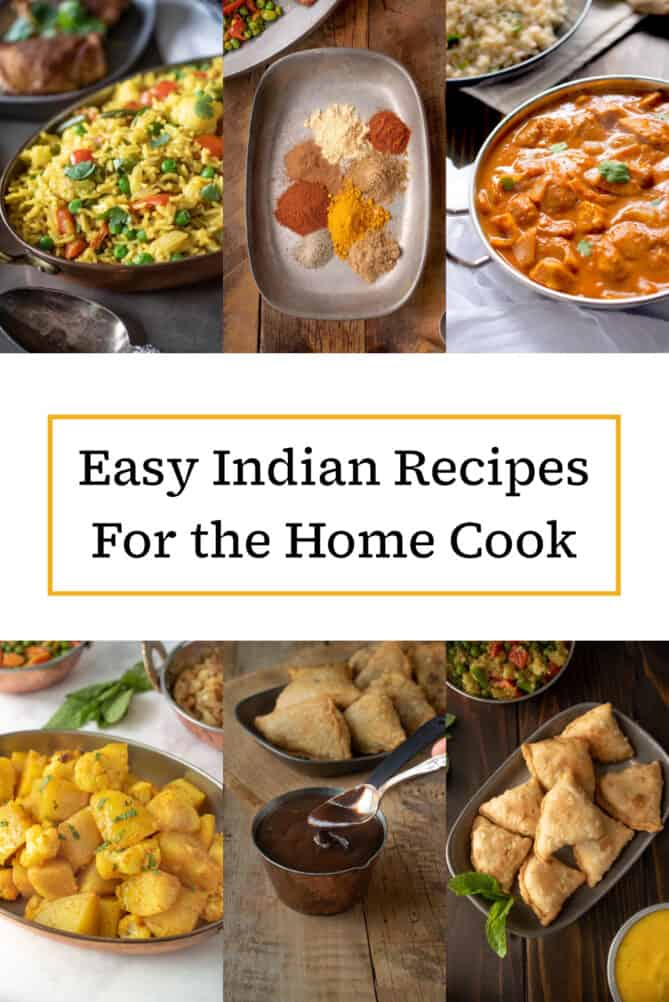 A selection of Easy Indian Recipes for the Home Cook