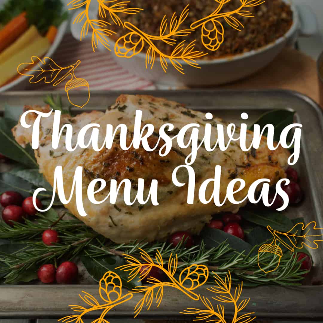 Thanksgiving Menu Ideas - Culinary Ginger